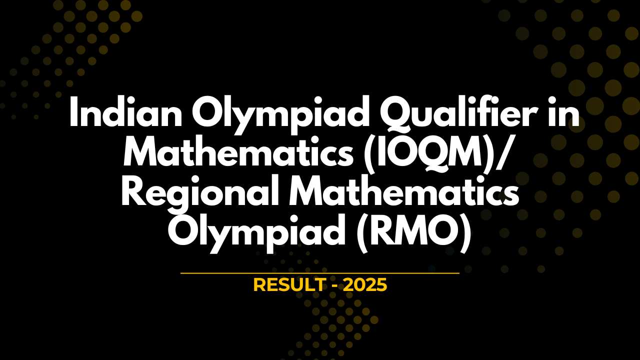 Indian Olympiad Qualifier in Mathematics (IOQM) 2025 - Result